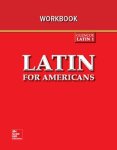 McGraw-Hill Education - Glencoe Latin 1 Latin for Americans Workbook