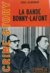 JACQUEMARD Serge - La Bande Bonny-Lafont