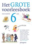 Unknown - Het grote voorleesboek voor rond de zes