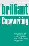 Roger Horberry - Brilliant Copywriting How to craft the most interesting and effective copy imaginable
