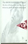 Miller, Jonathan (Edited by) - The Don Giovanni Book. Myths of Seduction and Betrayal