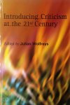 Julian Wolfreys - Introducing Criticism at the 21st Century