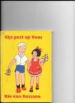 Rossum, Rie van - Gijs past opToos