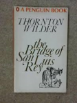 Wilder, Thornton - THE BRIDGE OF SAN LUIS REY