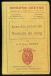 SERGENT, Edmond - Détermination des insectes piqueurs et suceurs de sang. Avec 229 figures dans le texte. SERGENT, Edmond - Détermination des insectes piqueurs et suceurs de sang. Avec 229 figures dans le texte.