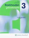 Sarina van Vlimmeren, M.A. van Hoepen - Opgavenboek 3 Boekhouden geboekstaafd