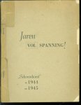 Th.C. Oudemans - Jaren vol spanning : Schovenhorst in 1944 en 1945
