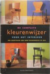 Alice Westgate 75166, Inge Pieters 43457, Heleen Silvis 30850 - De complete kleurenwijzer voor het interieur
