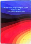 Jansen, Floortje Elisabeth - Identification of epileptogenic tubers in patients with tuberous sclerosis complex  Met een samenvatting in het Nederlands (proefschrift)