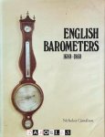 Nicholas Goodison - English Barometers 1680 - 1860