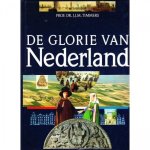 Prof. Dr. J.J.M. Timmers - De Glorie van Nederland