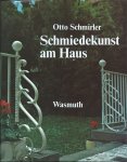 A. Schneider - Schmiedekunst Am Haus