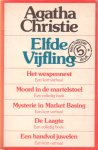 Christie, Agatha - Elfde vijfling. Het wespennest / Moord in de martelstoel / Mysterie in Market Basing / De Laagte / Een handvol juwelen