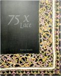 Patricia Wardle - 75 x Lace