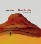 Otto de Bruijne - Naar de stilte