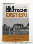 Dirschau, Schulze-Hermann. - Der Deutsche Osten : vom Ordensland Preußen zum Kernstaat des deutschen Reiches.