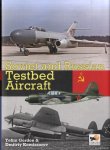 Gordon, Yefim & Dmitriy Komissarov - Soviet and Russian Testbed Aircraft.