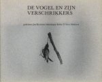 KOOISTRA, JAN - De vogel en zijn verschrikkers (gedichten)