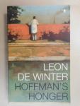 Winter, Leon de - Hoffman's honger