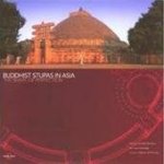 Joe Cummings - Buddhist stupas in Asia : The shape of perfection Photography : Bill Wassman