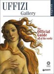 Gloria Fossi - GALLERIA DEGLI UFFIZI. GUIDA UFFICIALE. TUTTE LE OPERE. EDIZ. INGLESE