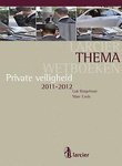 Luk Burgelman, Marc Cools - Larcier themawetboeken Private veiligheid 2011-2012