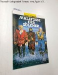 Bardet, Daniel und Francois Dermaut: - Malefosse der Söldner Drittes Buch