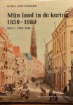 VAN ISACKER Karel s.j. - Mijn land in de kering. Deel I: Een ouderwetse wereld 1830-1914. Deel II: De enge ruimte 1914-1980.