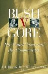 Ej Jr Dionne - Bush V. Gore