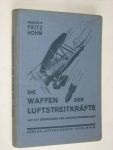 Hohm, Fritz - Die Waffen der Luftstreitkrafte
