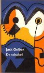 Jack Gelber 23840, Karel Beunis [Omslag] - De schakel