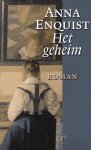 Enquist, Anna - Het Geheim.