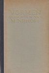 Nijhoff, M. - Vormen. Nijhoff, M. - Vormen.