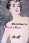 Moravia, Alberto - A Ghost at Noon