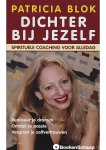Patricia Blok - Dichter bij jezelf Patricia Blok - Dichter bij jezelf
