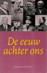 Tijmen Knecht - Eeuw Achter Ons