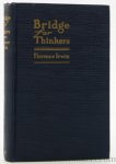 Irwin, Florence. - Bridge for Thinkers. Including the Revised Laws of Auction, 1926, the Etiquette of the Game, and a Chapter on Contract Bridge