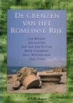 Keulen, Jan, Luijten, Jan (e.a.) - De grenzen van het Romeinse Rijk.