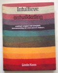 Keen, Linda - Intuïtieve ontwikkeling. Praktisch omgaan met energieën.
