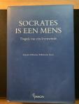 Rieter, A.W.W. - Socrates is een mens/tragiek van een levenseinde
