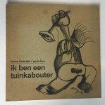 Brander, Harry - Ik ben een tuinkabouter - Gedichten - GESIGNEERD!