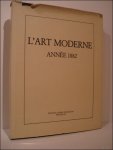 collectief - ART MODERNE, Revue critique des Arts et de la Litterature, 1882, 2eme annee (reedition integrale). Presentation par Robert L. Delevoy.