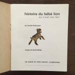 Dubouquet, Amelie and Muller, Gerda (ills.) - Histoire du bebe lion qui n'avait plus faim (Albums de Pere Castor)