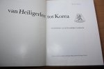 Raatgever, J.G. - Van Heiligerlee tot Korea. Geschiedenis van de Koninklijke Landmacht.