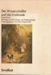 DUERR, HANS PETER (herausgegeben von) - Der Wissenschaftler und das Irrationale. Erster band. Beiträge aus Ethnologie und Anthropologie . Erster Band