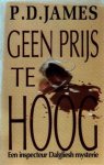 James, P.D. - Geen prijs te hoog