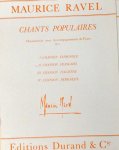 Ravel, Maurice: - Chants populaires avec acct. de piano. I. Chanson française