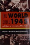 Wayne C. Mcwilliams , Harry Piotrowski 149587 - The world since 1945 a history of international relations
