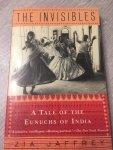 Zia Jaffrey - The invisibles; a tale of The Eunuchs of India