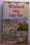 Weigand, Jorg (samenst.) - Vinkenoog, Simon (bew.) - Wijsheid van Lao-tse Weigand, Jorg (samenst.) - Vinkenoog, Simon (bew.) - Wijsheid van Lao-tse